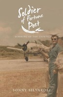 Soldier Of Fortune Poet | Dimming Of The Lights | Sonny Silvaroli | Taschenbuch