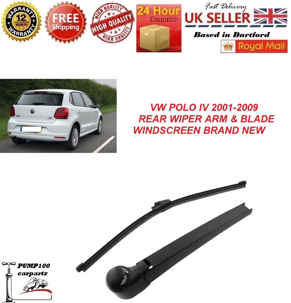FOR VW POLO IV 9N 2001 2009 REAR WIPER ARM BLADE WINDSCREEN