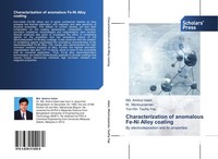 Md. Aminul Islam (U. A.) | Characterization Of Anomalous Fe-Ni Alloy Coating