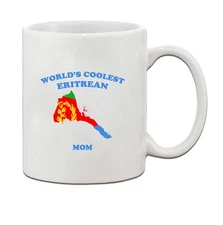 World's Coolest ERITREAN Mom Ceramic Coffee Tea Mug Cup