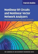 Nonlinear RF Circuits and Nonlinear Vector Network Analyzers: Interactive: New
