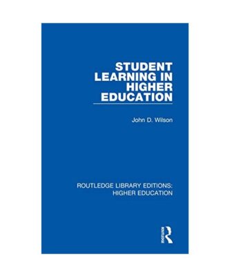 Student Learning in Higher Education 