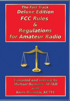 Burnette - Fast Track Deluxe Edition FCC Rules  Regulations for Amate - D555z