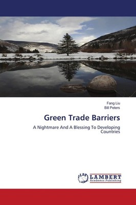 Green Trade Barriers Fang Liu