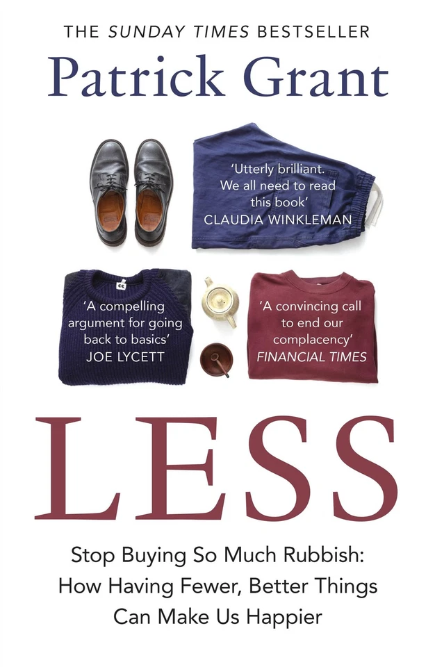 Less Stop Buying So Much Rubbish The Sunday Times Bestselling Book from The F...