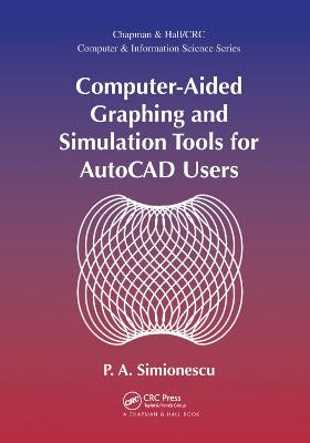 Computergestützte Grafik- und Simulationswerkzeuge für AutoCAD-Anwender - 9780367377991