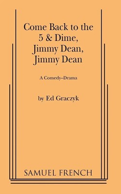 Come Back to the 5 & Dime, Jimmy Dean, Jimmy Dean Ed Graczyk Taschenbuch 1982