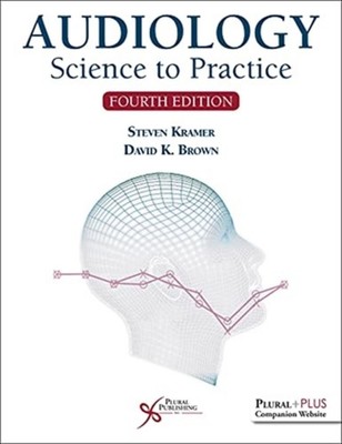 Audiology: Science to Practice by Steven Kramer PAPERBACK 9781635503463