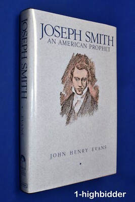 BRAND NEW! Joseph Smith An American Prophet John Henry Evans LDS Mormon Classics