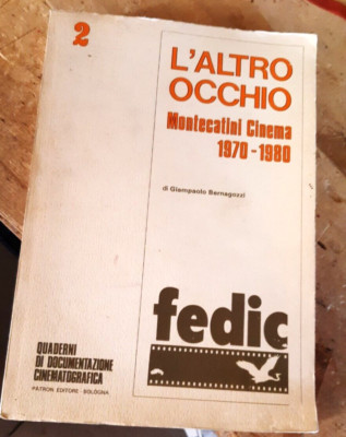 L'ALTRO OCCHIO - MONTECATINI CINEMA 70/80 - QUADERNI DI DOC.CINEMATOGRAFICA N°2