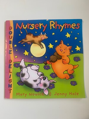 Nursery Rhymes Double Delight by Mary Novick and Jenny Hale