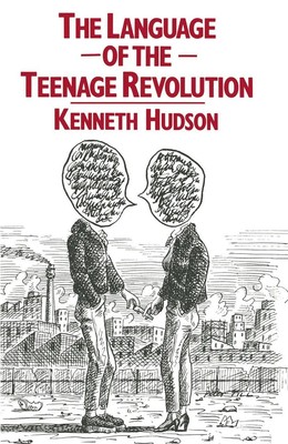 E. Hudson | The Language of the Teenage Revolution | Taschenbuch | Englisch