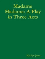 Madame Madame Marilyn Jones Taschenbuch Kartoniert / Broschiert Englisch 2019