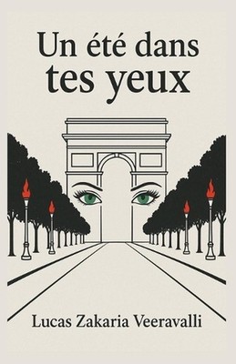 Un t dans tes yeux by Lucas Zakaria Veeravalli (French) Paperback Book