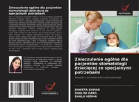 Znieczulenie OgóLne Dla PacjentóW Stomatologii Dzieci¿Cej Ze Specjalnymi...