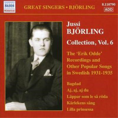 Jussi Björling Collection Vol. 6 - The 'Erik Odde' Recordings (CD) Album