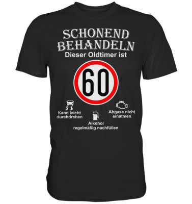 60. Geburtstag Schonend Behandeln Oldtimer ist 60 Tempo 60 Geburtstag T-Shirt