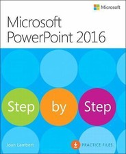 Microsoft PowerPoint 2016 Step by Step by Lambert, Joan