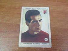 Figurina calciatori CARAPELLESE RICCARDO - TORINO N.22 Ed. LAVAZZA 1951 orig.