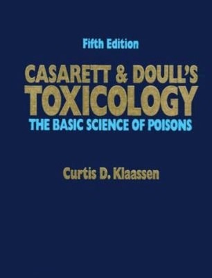 Casarett and Doull's Toxicology : The Basic Science of Poisons Ha