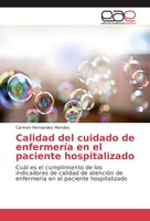 Calidad Del Cuidado De EnfermeríA En El Paciente Hospitalizado Carmen Hernandez