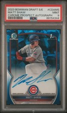2023 BOWMAN DRAFT SAPPHIRE EDITION CHROME PROSPECT AUTO MATT SHAW 46/199 PSA 9