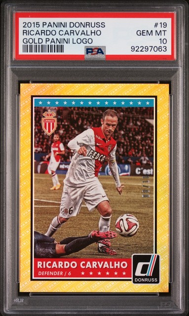 2015 PANINI DONRUSS GOLD PANINI LOGO #19 RICARDO CARVALHO 8/10 PSA 10