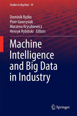 Dominik Ry¿ko (u. a.) | Machine Intelligence and Big Data in Industry | Buch