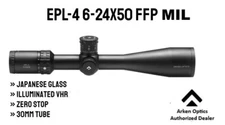 Arken Optics EPL-4 6-24X50 FFP MIL VHR Illuminated Reticle Zero Stop - 30mm Tube