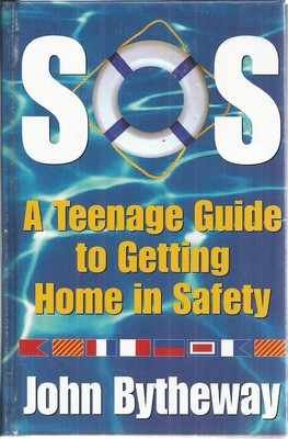 S.O.S : A Teenage Guide to Getting Home in Safety by John Bytheway Mormon LDS