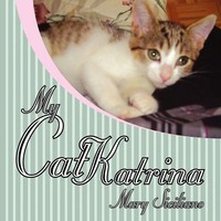 Mary Siciliano | My Cat Katrina | Taschenbuch | Englisch (2010) | Xlibris