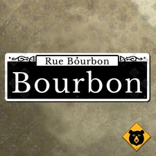 New Orleans Louisiana Rue Bourbon Street sign French Quarter 30x10