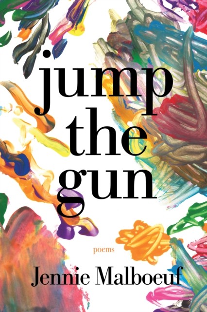 jump the gun by Jennie Malboeuf (Paperback Book)