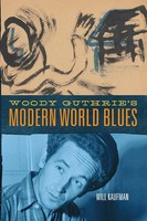 Woody Guthrie's Modern World Blues | Will Kaufman | Taschenbuch | Englisch