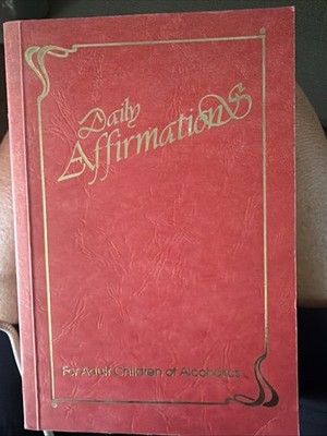 Daily Affirmations For Adult Children of Alcoholics 1st Print Lerner 1985 Soft