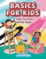 Jupiter Kids | Basics For Kids | Taschenbuch | Englisch (2016) | Jupiter Kids