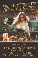 Michael Anderle (U. A.) | The (Alternative) History Of Drinks | Taschenbuch