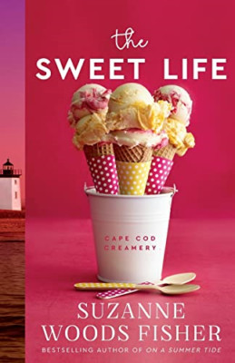The Sweet Life (Cape Cod Creamery) - Paperback / softback NEW Fisher, Suzanne 03