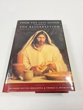 From the Last Supper Through the Resurrection Holzapfel Wayment 2003