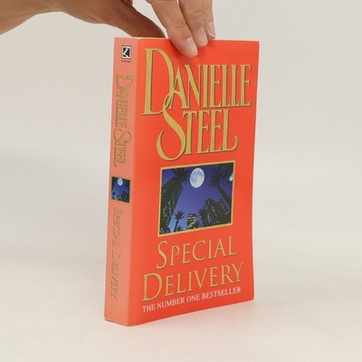 Special Delivery: [The number one bestseller]  |  Danielle Steel