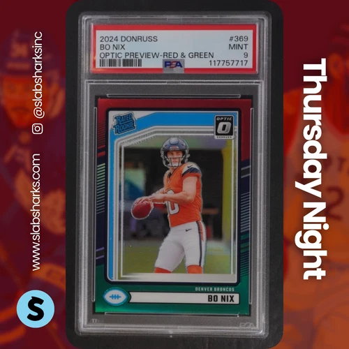 2024 PANINI DONRUSS #369 BO NIX OPTIC RATED ROOKIE PREVIEW RED AND GREEN PSA 9