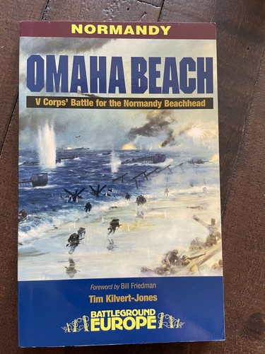 Omaha Beach V Corps Battle for the Normandy Beachhead PB (Battleground Europe)