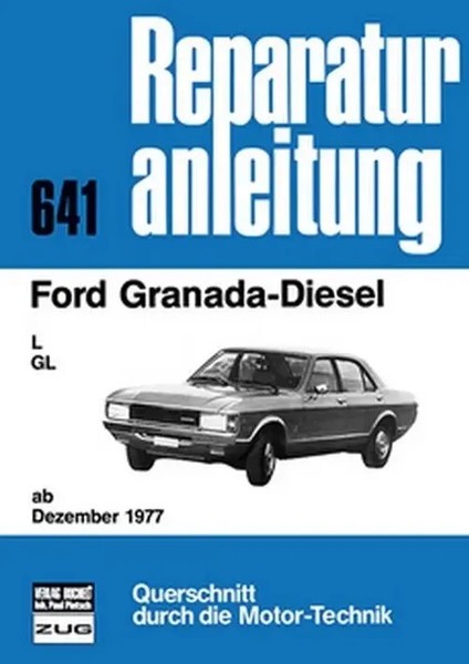 Ford Granada Diesel L / GL Ab Dezember 1977 // Reprint Der 10. Auflage 1982 Buch-image