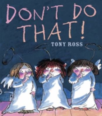 Tu Das Nicht! Taschenbuch Tony Ross