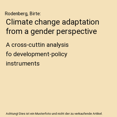 Climate change adaptation from a gender perspective: A cross-cuttin analysis fo 