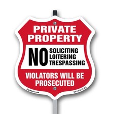 Private Property Shield Sign No Soliciting Loitering Tre Shield Sign With Stake