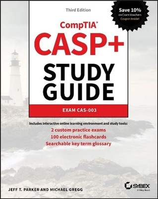 CASP+ CompTIA Advanced Security Practitioner Study Guide: Exam CAS-003 by Michae