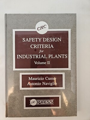 Safety Design Criteria for Industrial Plants Volume 2 By Maurizio Cumo Sealed