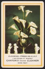 Vintage playing card CANTONS CUSTOM CLEANER Cleaning Fresh as a Lily flowers pic