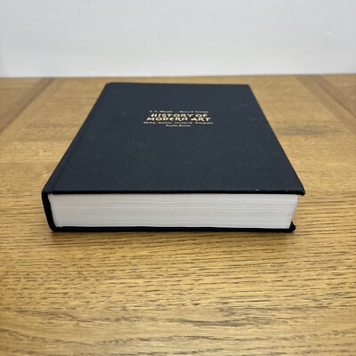 HISTORY OF MODERN ART PAINTING SCULPTURE ARCHITECTURE by H.H.